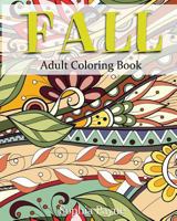 Fall Adult Coloring Book 1539584933 Book Cover