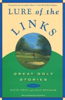 Lure of the Links: Great Golf Stories 0871137496 Book Cover