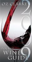 Oz Clarke's Pocket Wine Guide 2009 0151013608 Book Cover