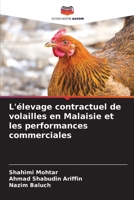 L'élevage contractuel de volailles en Malaisie et les performances commerciales 6202454105 Book Cover