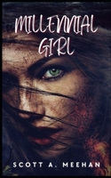Millennial Girl: Green Beret 1644564270 Book Cover