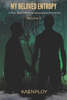 My Beloved Entropy: Volume 3 B0GL37L777 Book Cover