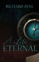 A Life Eternal 1912946092 Book Cover