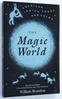Magic World: American Indian Songs And Poems 0821409816 Book Cover