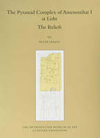 The Pyramid Complex of Amenemhat I at Lisht: The Reliefs 1588396053 Book Cover