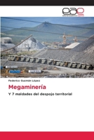 Megaminería 6202231661 Book Cover
