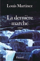 La Dernière marche 2213620156 Book Cover