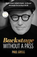 Backstage Without a Pass 1915635721 Book Cover