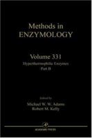 Hyperthermophilic Enzymes, Part B (Methods in Enzymology, Vol 331) (Methods in Enzymology) 012182232X Book Cover