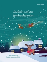 Luoliahn und das Weihnachtsrentier 374603695X Book Cover