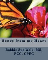 Songs from my Heart 1453862722 Book Cover
