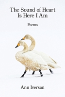 Sound of Heart Is Here I Am 163980854X Book Cover