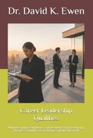 Career Leadership Qualities: Build Discipline, Confidence, and Resilience for Freelancing, Business Growth, Career Change, and the Age of AI (Enterprise College) B0HHT4DBLP Book Cover