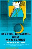 Myths, Dreams and Mysteries 0061313203 Book Cover