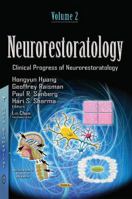 Neurorestoratologyneurorestorative Strategies for Disorders Volume 2 1634636007 Book Cover