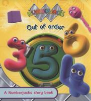 Out of Order (Numberjacks) 1405245743 Book Cover