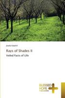 Rays of Shades II 3639509676 Book Cover