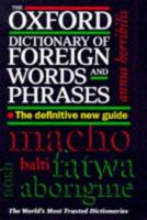 The Oxford Dictionary of Foreign Words and Phrases (Oxford Paperback Reference)