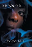 It Is What It Is 1434388131 Book Cover