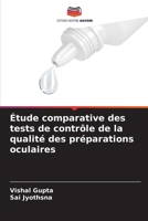 Étude comparative des tests de contrôle de la qualité des préparations oculaires (French Edition) 6207155076 Book Cover