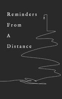 Reminders From A Distance B0BXNJY1KR Book Cover