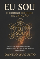 EU SOU: O Código Perdido da Criação (Bashar em Português) (Portuguese Edition) B0FRXW65W5 Book Cover