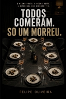 TODOS COMERAM SÓ UM MORREU (Portuguese Edition) B0HGN1318Z Book Cover