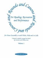 Rounds and Canons for Reading, Recreation, Performance Piano, Volume 1 (Suzuki Method Supplement) 0874879833 Book Cover