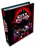 City of Villains Binder (Prima Official Game Guide) 0761552065 Book Cover