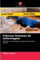 Ciências forenses de enfermagem: Reflexões, recomendações e papel da enfermeira forense 6200854289 Book Cover