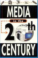 MEDIA: 20TH CENTURY SERIES 0912517247 Book Cover