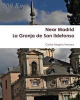 La Granja de San Ildefonso 1366889002 Book Cover