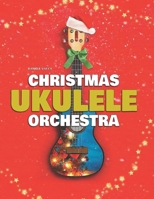 Christmas Ukulele Orchestra: 10 Canzoninatalizie Arrangiate Perukuleleorchestra B08MSNHZN6 Book Cover