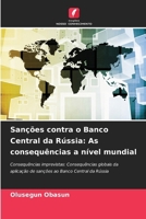 Sanções contra o Banco Central da Rússia: As consequências a nível mundial (Portuguese Edition) 6207951492 Book Cover