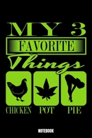 My 3 Favorite Things Chicken Pot Pie Notebook: Thug Life Bodybuilding Notizbuch f�r das Fitnessstudio I Workout Log Book Gewichtheben I Track your Progress Kraftsteigerung Cardio und Kraft A5 Paperbac 1688683445 Book Cover