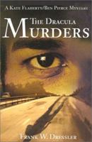 The Dracula Murders: A Kate Flaherty/Ben Pierce Mystery 0595215580 Book Cover