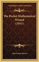 The Pocket Mathematical Wizard 1012324117 Book Cover