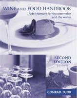 Wine & Food Handbook: Aide Memoire for the Sommelier & the Waiter 0340848529 Book Cover