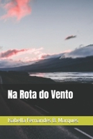Na Rota do Vento (Portuguese Edition) B0FG7X4MD6 Book Cover
