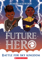 Battle for Sky Kingdom (Future Hero #4) 1338790455 Book Cover
