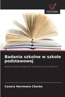 Badania szkolne w szkole podstawowej (Polish Edition) 6209462359 Book Cover