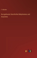 Kurzgefasste Geschichte Babyloniens und Assyriens 3368432141 Book Cover