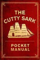 Cutty Sark Pocket Manual 147283142X Book Cover