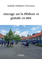 Ouvrage sur la Pléthore et gratuité en RDC (French Edition) 2414598697 Book Cover