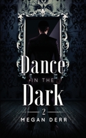 Dance in the Dark 1708259775 Book Cover