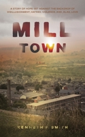 Mill Town 0998107182 Book Cover