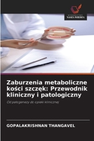 Zaburzenia metaboliczne kosci szczek: Przewodnik kliniczny i patologiczny (Polish Edition) 6209905765 Book Cover