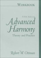 Advanced Harmony: Theory and Practice