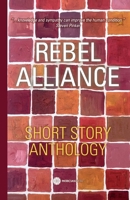 Rebel Allliance: Short Story Anthology 199970309X Book Cover