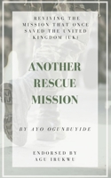 Another Rescue Mission 1835630685 Book Cover